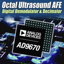Components, Hardware & Interconnects   Analog Devices Inc.'s AD9670 Octal Ultrasound Receiver   Analog Devices Inc. introduces the industry's first octal (eight-channel) ultrasound receiver with on-chip digital I/Q demodulation and decimation filtering. Because of the embedded demodulation and decimation feature, ADI's AD9670 is the first ultrasound receiver able to condition eight channels of data from RF to a baseband frequency, reducing the processing load on the system FPGA (field-programmable gate array) by at least 50 percent compared to other receivers. The AD9670 also integrates a low-noise amplifier, variable gain amplifier, anti-aliasing filter, and a 14-bit, A/D converter with the industry's highest sample rate (125 MSPS) and best SNR (signal-to-noise ratio) performance (75 dB) for enhanced ultrasound image quality. The new octal receiver is the latest addition to Analog Devices' award-winning ultrasound receiver portfolio and is designed for mid- to high-end portable and cart-based ultrasound systems. 