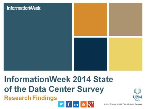 InformationWeek 2014 State Of The Data Center Survey