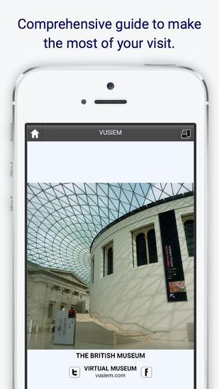 British Museum App: A Host Of Guided Tours The British Museum app helps you figure out what you must see and where to find it with a fully interactive map of all the museum's floors, a virtual walk of the top galleries, high-resolution images of the objects, a detailed history of key artifacts, and information on current events and activities. (Image: Vusiem)