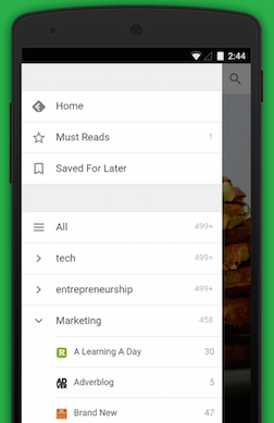 Feedly If you find yourself jumping between social media sites and news outlets to learn the latest updates, download Feedly. It's an RSS feed reader that serves as a go-to hub for Web content. You can customize your Feedly with your usual news sites, blogs, social media accounts, and YouTube channels. It's available for iOS and Android devices. Forgot your phone? No worries. Feedly automatically syncs your choices with its web app, so you can access content from anywhere. (Image: Google Play)