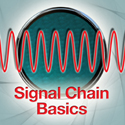 Signal Chain Basics
